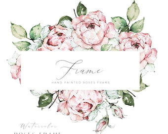 Floral Frame Clipart Watercolor Floral Clipart Roses Clipart Watercolor Floral Wreath Logo Digital Clipart Roses Border Clipart Wedding DIY
