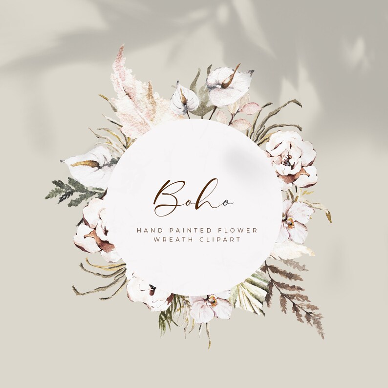 May include: A watercolor illustration of a boho flower wreath with a white circle in the center. The circle has the text "boho" in brown cursive lettering and the text "hand painted flower wreath clipart" in smaller brown lettering.
