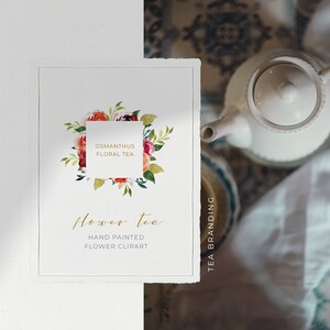 May include: A watercolor design featuring a square with "OSMANTHUS FLORAL TEA" text surrounded by a floral wreath. Below, the words "Flower Tea" are written in gold script, with "HAND PAINTED FLOWER CLIPART" below. A white teapot is visible.