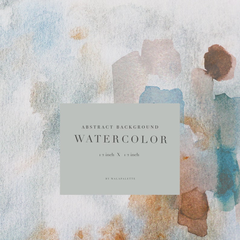 May include: Abstract watercolor background with a soft, textured appearance. The design features muted tones of blue, brown, and beige, with a square label that reads "Abstract Background Watercolor" and dimensions of 12 inches by 12 inches.