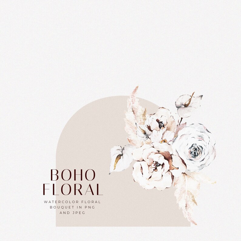 May include: A watercolor painting of a bouquet of white flowers with brown stems and leaves. The flowers are arranged in a semi-circle shape and are set against a light brown background. The text "BOHO FLORAL" is written in black letters below the flowers. The text "WATERCOLOR FLORAL BOUQUET IN PNG AND JPEG" is written in smaller black letters below the first line of text.
