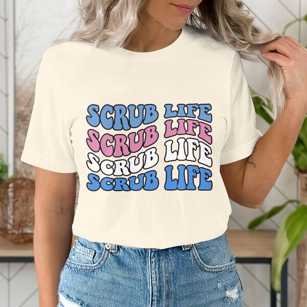 Nurse Scrub Life T-Shirt, Colorful Medical Staff Tee, Health Care Professional Shirt