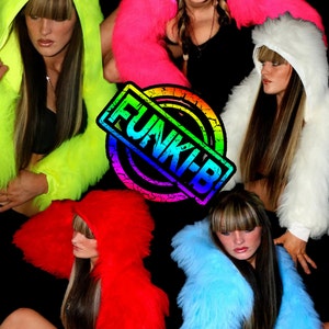 May include: Five women wearing colorful faux fur jackets with hoods. The jackets are in neon green, pink, white, red, and blue. The word "FUNKIER" is printed in rainbow colors on a black background.