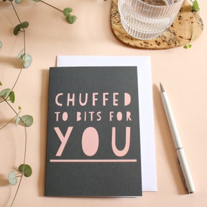 Chuffed to Bits for You, Wordy Card / New Baby Card / Carte de félicitations