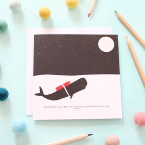 Shoot For The Moon / Whale Card / Shoot For The Moon / General Card
