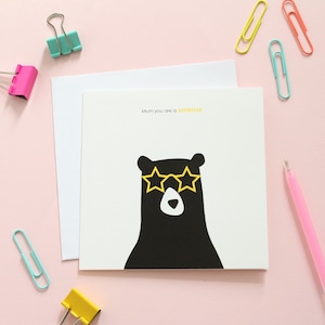 Carte superstar maman ours / Fête des mères ou carte d'anniversaire