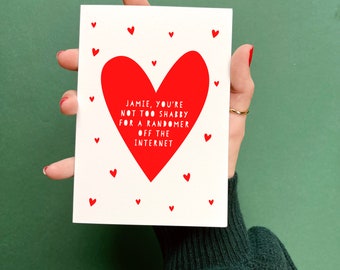 Personalised Randomer Off The Internet Valentine's Card