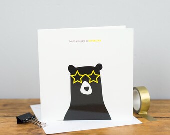 Superstar Mummy Bear Card / Mother's Day or Birthday Card