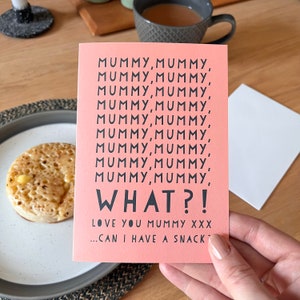 Funny Mummy Snack,  Mother's Day Card from kids, Mummy Birthday Card