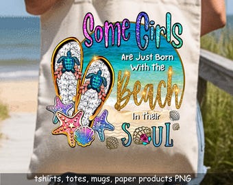 Beach Girls PNG, Beach In Their Soul, Flip Flops & Seashells, Tropical Summer (Digital Download)