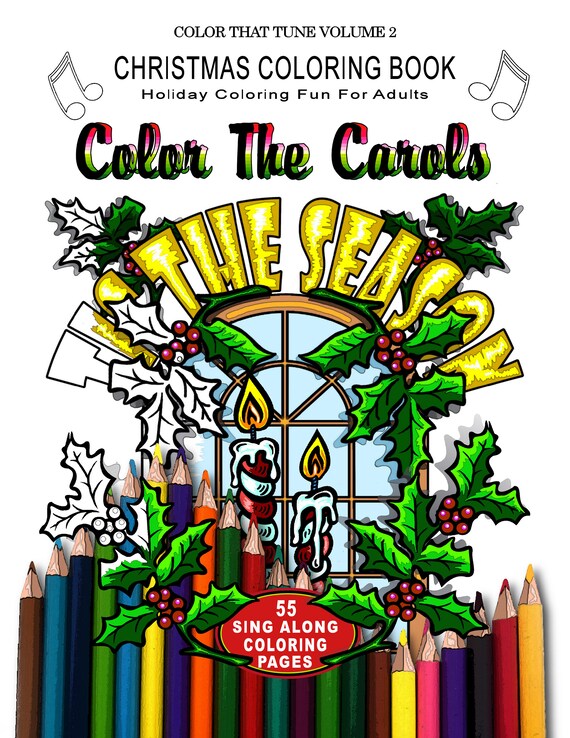 Christmas Coloring Book For Adults Color The Carols