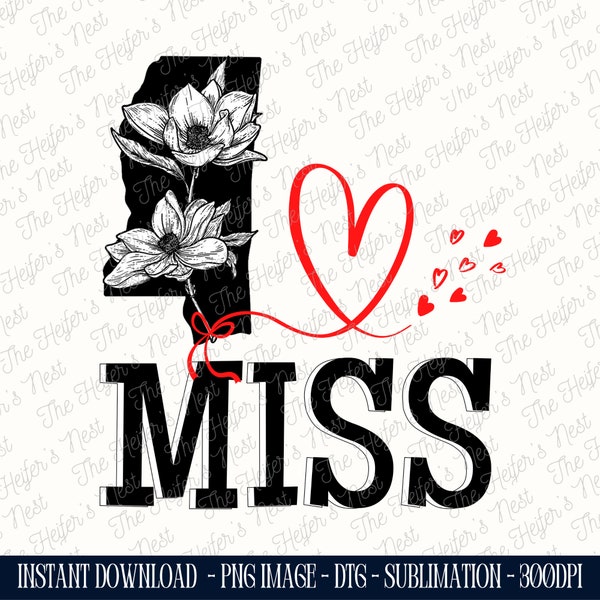 Ich liebe Mississippi Magnolie PNG, Sublimationsdesign, Sofort-Download, Land, Bundesland, MS, Fräulein, Herz, Digitaldruck