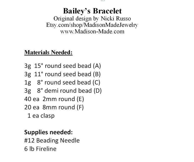 May include: A list of materials and supplies needed to make a bracelet. The list includes seed beads in various sizes, round beads, a clasp, a beading needle, and fireline thread.