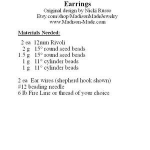 May include: Materials needed to make ruffled rivoli earrings: 2 12mm rivoli, 2 grams of 15&deg; round seed beads, 1.5 grams of 15&deg; round seed beads, 1 gram of 11&deg; cylinder beads, 1 gram of 11&deg; cylinder beads, 2 ear wires, a #12 beading needle, and 6 lb fire line or thread.