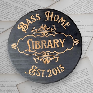 custom round library sign- engraved- black- wooden- vintage- dark academia- gifts for book lovers- book shelf decor