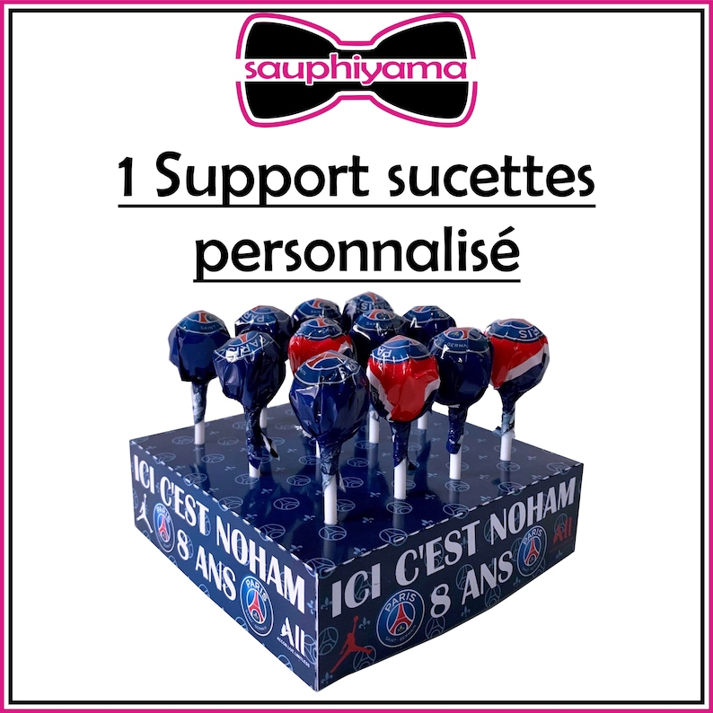 1 Support sucettes personnalisé tous les thèmes sont possible PSG Minnie Mickey Roi Lion Pat Patrouille La Reine des Neiges sauphiyama PSG