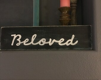 Wood sign "Beloved" black with white lettering