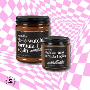 Smells Like She's Watching Formula 1 Again Candle Unique Gift McLaren F1 Gift Racing Themed F1 Funny Gift McLaren Fan Decor Gift Idea