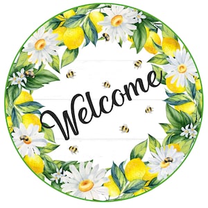 Welcome Metal Sign, Metal Wreath Sign, Farmhouse Wreath Sign, Spring Wreath Attachment, Daisy and Lemon Metal Sign, Signs for Wreath