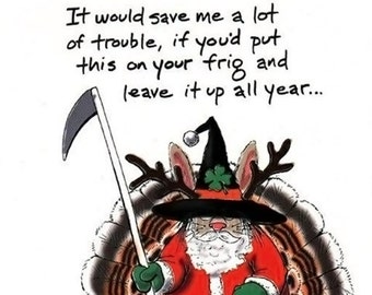 Humorous All Holidays Card, Easter, Thanksgiving, Christmas, Halloween, Hanukkah, Valentines Day, St. Patrick's Day, New Year