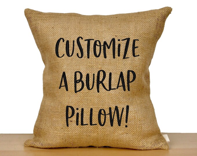 Custom Burlap Pillow Burlap Pillow Case Personalized Burlap Etsy