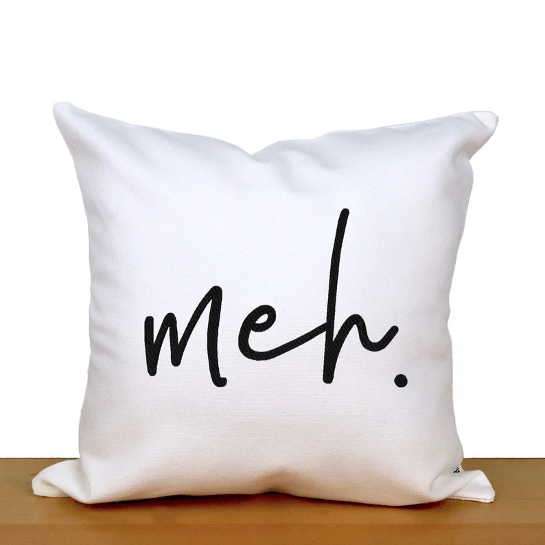 Meh pillow funny throw pillow funny decor funny gift Etsy