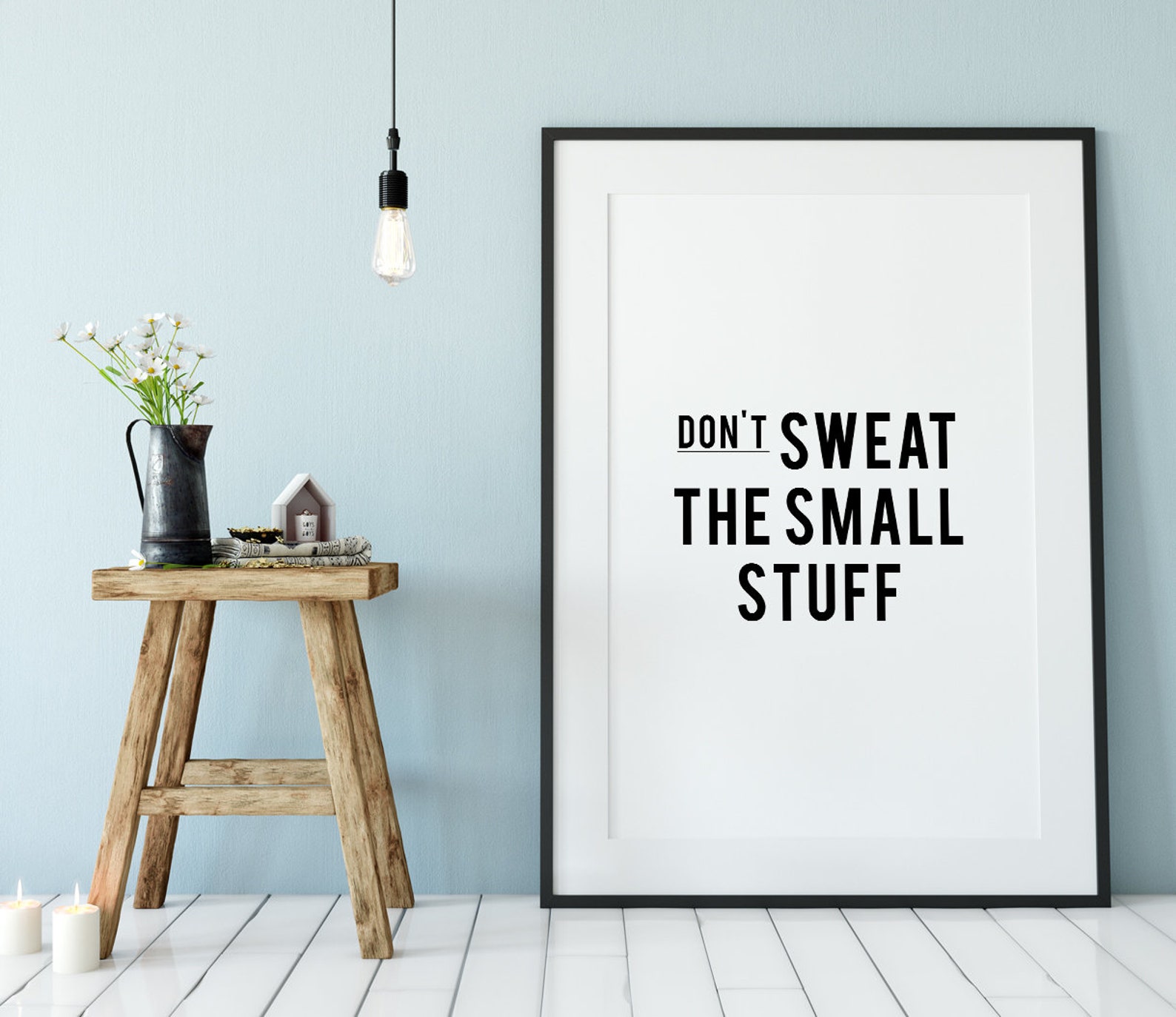 Don't Sweat the Small Stuff Motivational Quote Printable Etsy