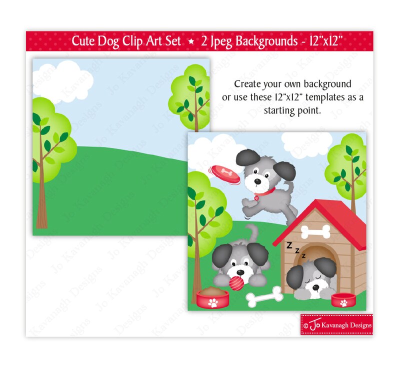May include: Two digital clip art images of cute cartoon dogs. The first image is a blank background with a green grassy hill, a blue sky with a white cloud, and two green trees. The second image shows three dogs in a green grassy area with a red doghouse. One dog is running with a red frisbee, one dog is sitting with a red ball, and one dog is sleeping in the doghouse. The text "Create your own background or use these 12"x12" templates as a starting point." is included in the image.