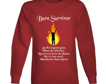 Burn Survivor Man Long Sleeve T Shirt White Lettering
