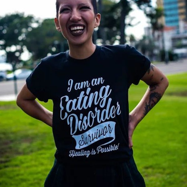 Eating Disorders Survivor Shirt -Plus Size Available