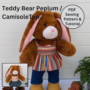 May include: A brown teddy bear wearing a striped peplum top, blue jeans, and tan boots. The bear has long ears with pink lining and a pink nose. Text on the image reads "Teddy Bear Peplum / Camisole Top" and "PDF Sewing Pattern & Tutorial."