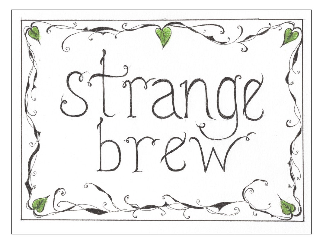 Strange Brew Sign Art Print Witchy Art Pagan Art Funny Art Etsy