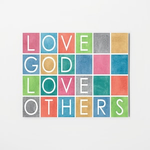Love God Love Others, watercolor print, Mark 12, scripture wall art, Christian gifts, baby Bible verse, nursery bible verses