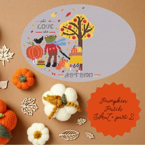 May include: A cross-stitch design featuring a frog, pumpkins, and an apple tree, with the text "fall in love with autumn." The image also includes crocheted pumpkins and wooden leaf cutouts, with the text "Pumpkin Patch SAL - part 2."