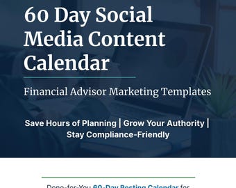 Financial Advisor Social Media Calendar: 60-Day Content Plan (Digital Download)