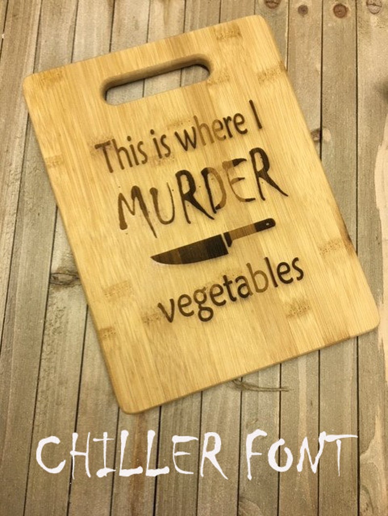 vegan gift, cutting board, vegetarian gift, bamboo cutting board, this is where I murder vegetables, funny cutting board image 3