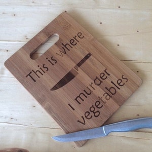 vegan gift, cutting board, vegetarian gift, bamboo cutting board, this is where I murder vegetables, funny cutting board 画像 5