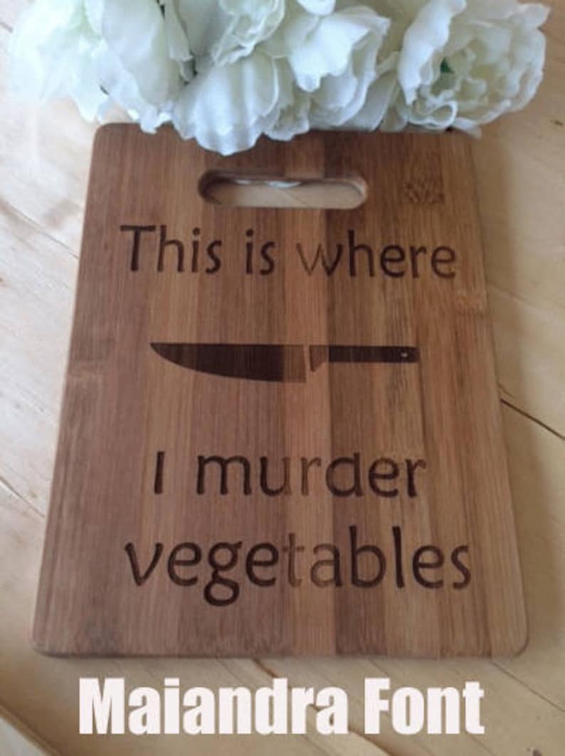 vegan gift, cutting board, vegetarian gift, bamboo cutting board, this is where I murder vegetables, funny cutting board image 4