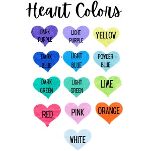 May include: A graphic featuring the words "Heart Colors" in a handwritten font. Below, colorful heart shapes display various colors, including dark purple, light purple, yellow, dark blue, light blue, powder blue, dark green, light green, lime, red, pink, orange, and white.