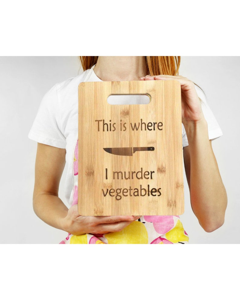 vegan gift, cutting board, vegetarian gift, bamboo cutting board, this is where I murder vegetables, funny cutting board image 1