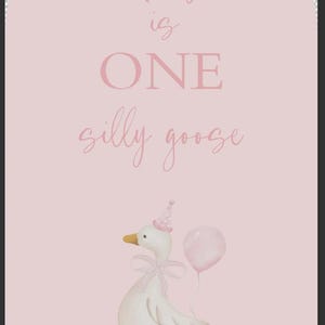 May include: Pink background with the text "Avery is ONE silly goose." A watercolor illustration of a white goose wearing a party hat and bow, holding a pink balloon. Ideal for a first birthday.
