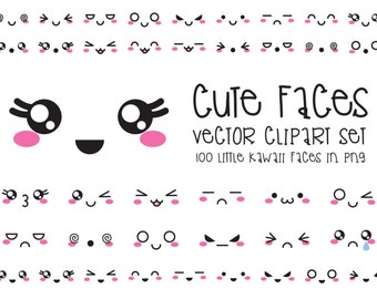 Premium Vector Clipart - Kawaii Faces - Cute Faces Clipart Set - High Quality Vectors - Instant Download - Kawaii Clipart