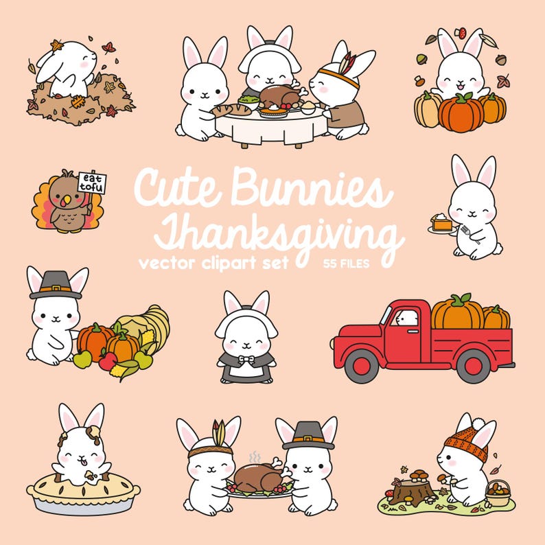 May include: A collection of cute bunny illustrations celebrating Thanksgiving. The images include bunnies with pumpkins, a turkey, a red truck, and a pie. Text reads "Cute Bunnies Thanksgiving vector clipart set 55 files."