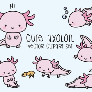 Premium Vector Clipart - Kawaii Axolotls - Cute Axolotl Clipart Set - High Quality Vectors - Instant Download - Kawaii Clipart