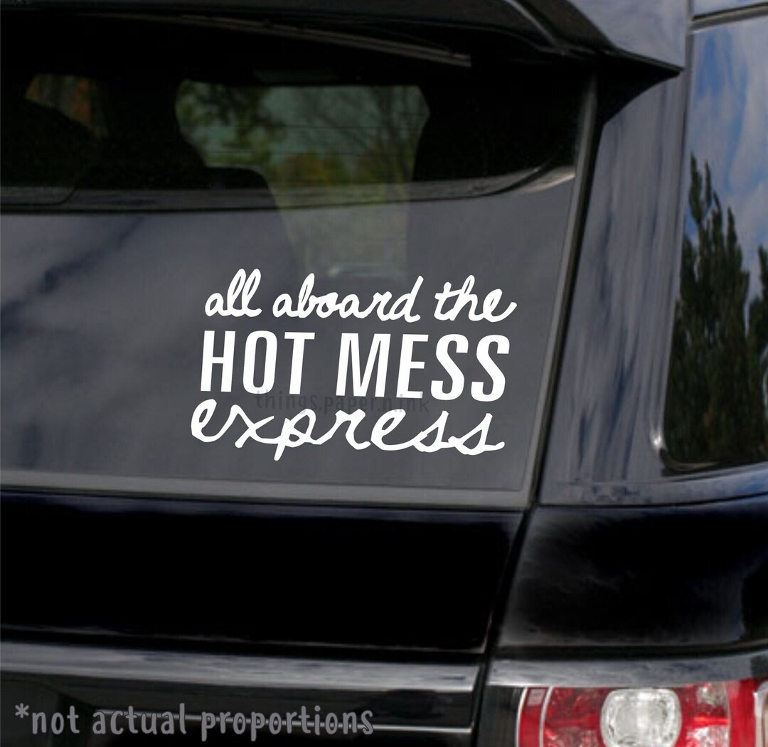 Hot Mess Express Aufkleber, lustige Autoaufkleber für Autos, lustiges  Geschenk für Mama, neue Mama Geschenk, tausendjährige Geschenke, BFF  Aufkleber, Vorstadtmama - .de
