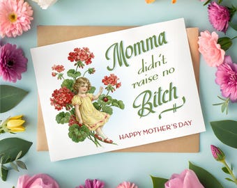 Mamá no crió a ninguna perra - Divertida tarjeta vintage del Día de la Madre