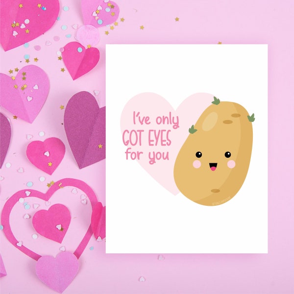 I've Only Got Eyes For You Potato Valentine Greeting Card