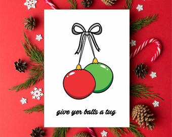 Give Yer Balls a Remorqueur Carte de voeux de Noël pour les fêtes de fin d'année