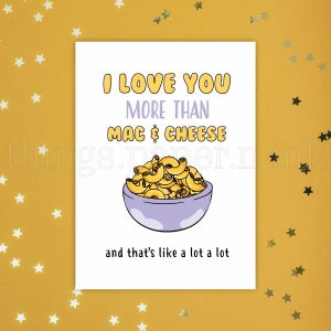 Cheesy Love: geïllustreerde wenskaart 'I Love You More than Mac and Cheese' - eigenzinnig jubileum- of Moederdagcadeau