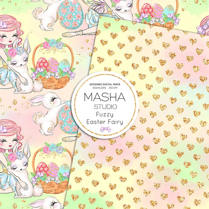 May include: Digital paper featuring Easter-themed illustrations. The design includes bunnies, fairies, decorated eggs, and floral baskets. A separate pattern displays gold glitter hearts on a pastel background. The text reads "MASHA STUDIO Fuzzy Easter Fairy".